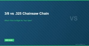 3/8 vs .325 Chainsaw Chain — What’s the Difference? (2026) - Tool ...