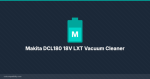 Makita DCL180 18V LXT Vacuum Cleaner