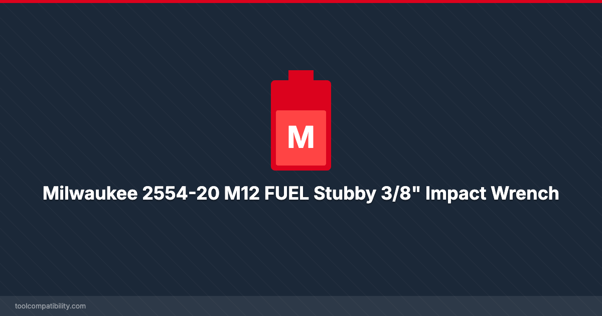 Milwaukee 2554-20 — Battery Compatibility